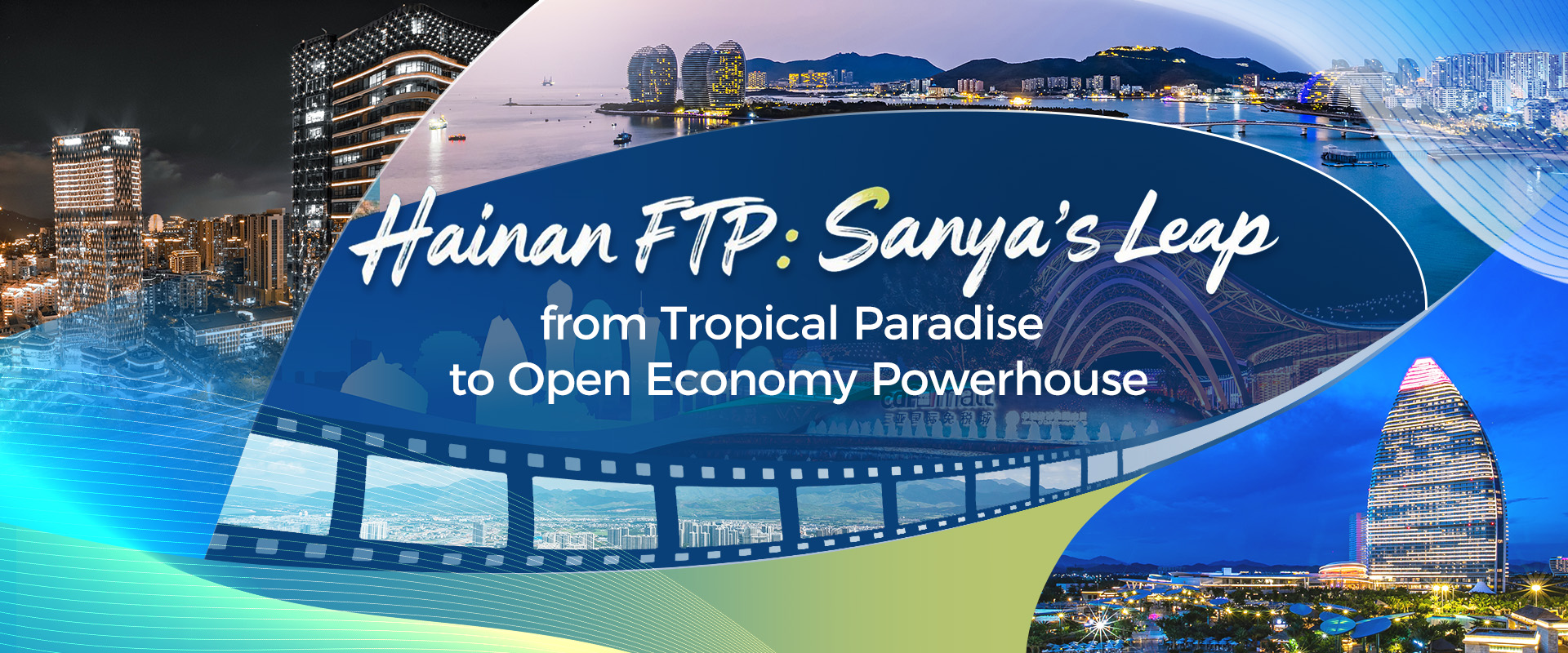 Hainan FTP: Sanya's Leap from Tropical Paradise to Open Economy Powerhouse